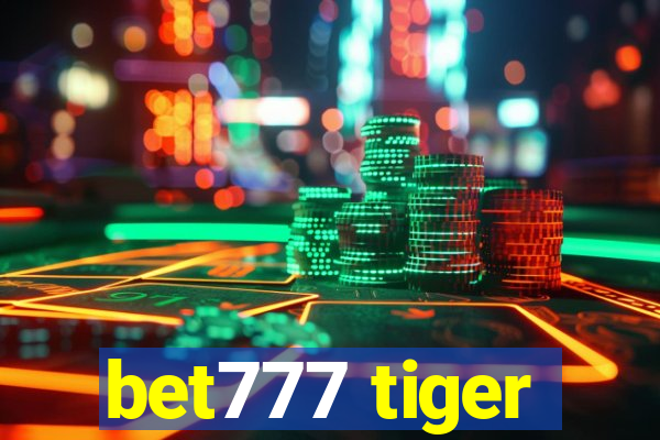 bet777 tiger